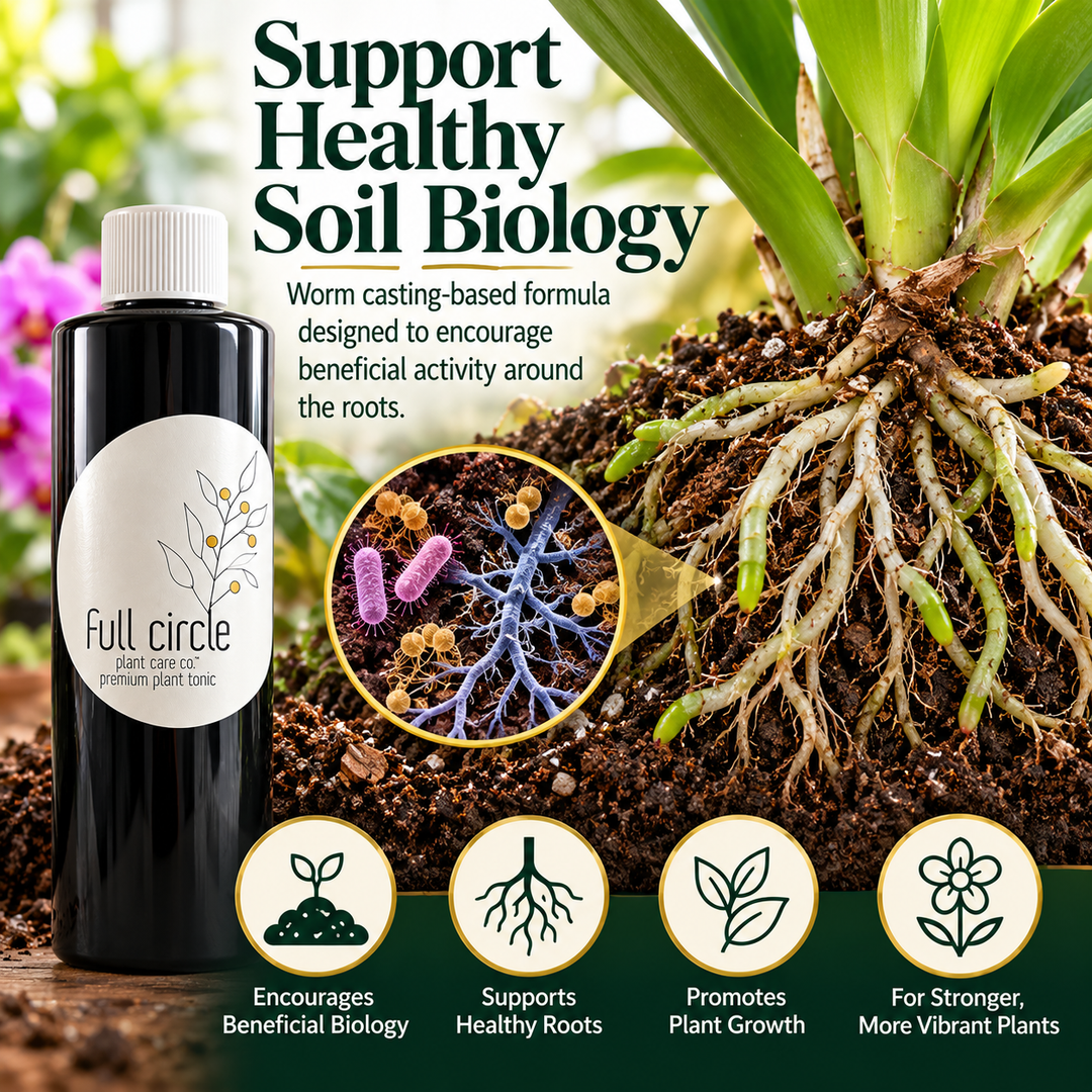 Full Circle Premium Plant Tonic 16 oz bottle beside healthy orchid roots, illustrating beneficial soil biology and worm casting-based plant care.