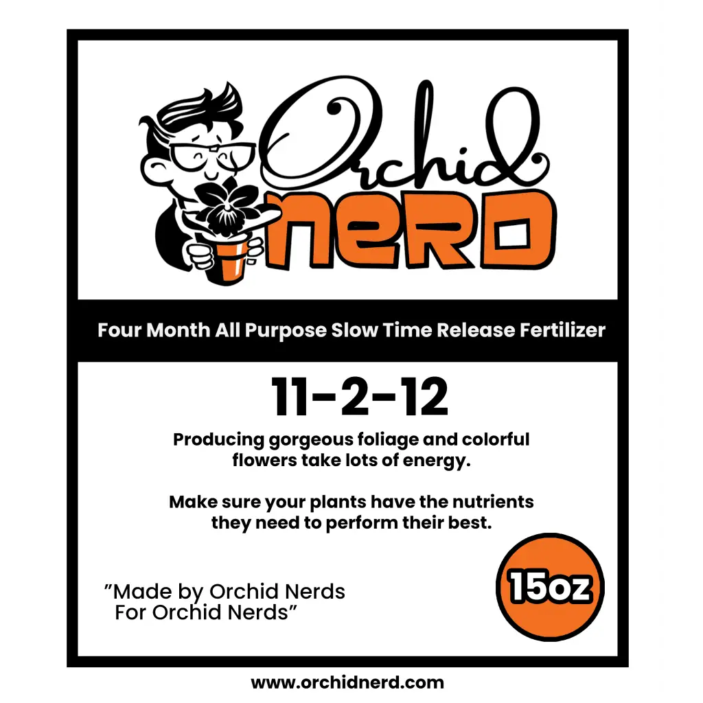 Orchid Nerd ™ 11-2-12 All Purpose Slow Time Release